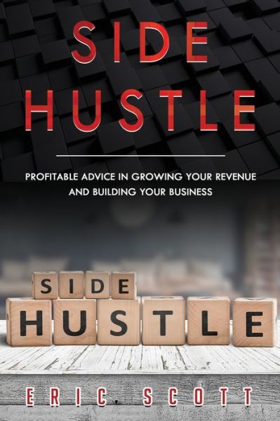 Cover for Eric Scott · Side Hustle (Paperback Book) (2020)