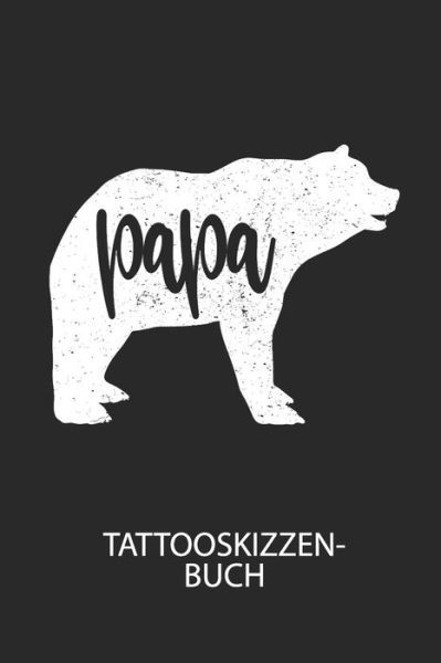 Cover for Divory Notizbuch · Papa - Tattooskizzenbuch (Pocketbok) (2020)