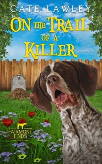 Cover for Cate Lawley · On the Trail of a Killer (Paperback Book) (2020)