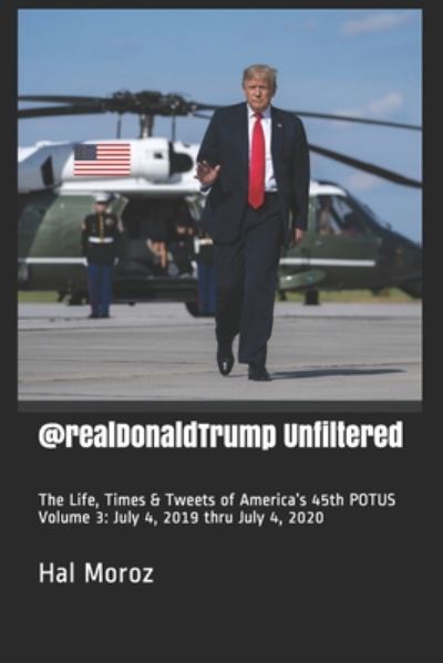 Cover for Hal Moroz · @realDonaldTrump Unfiltered (Paperback Book) (2020)