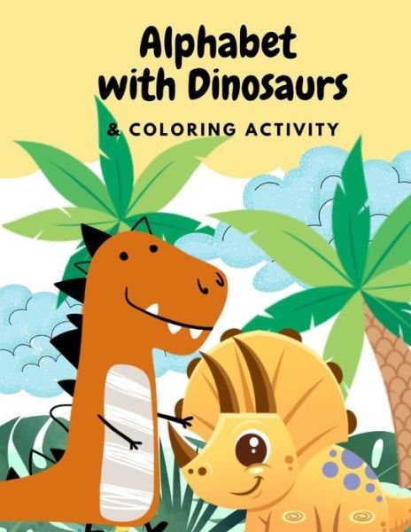 Cover for Leknam Tomyum · Alphabets with Dinosaurs &amp; Coloring Activity (Paperback Bog) (2020)