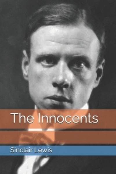 Cover for Sinclair Lewis · The Innocents (Paperback Bog) (2021)
