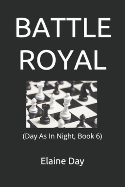 Cover for Elaine Day · Battle Royal: (Day As In Night, Book 6) (Paperback Bog) (2014)