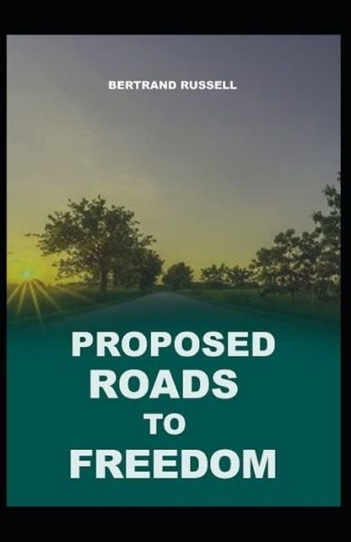Cover for Bertrand Russell · Proposed Roads to Freedom (Paperback Bog) (2021)
