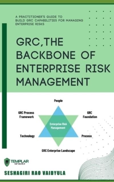 Cover for Seshagiri Rao Vaidyula · GRC, The Backbone of Enterprise Risk Management (Pocketbok) (2021)