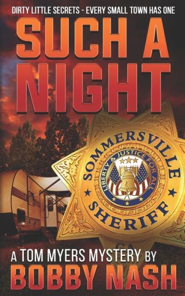 Cover for Bobby Nash · Such A Night: A Tom Myers Mystery (Pocketbok) (2021)