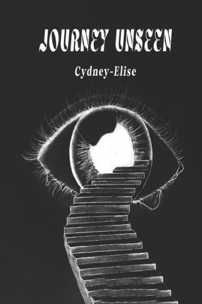 Cover for Cydney-Elise Kone' · Journey Unseen (Paperback Bog) (2021)