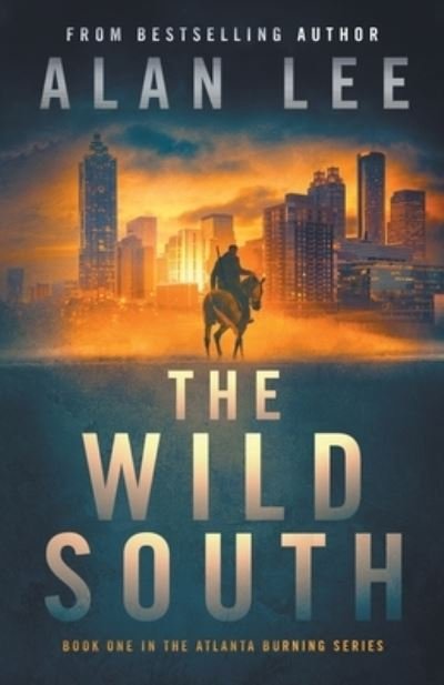 Cover for Alan Lee · The Wild South - Atlanta Burning (Paperback Bog) (2022)