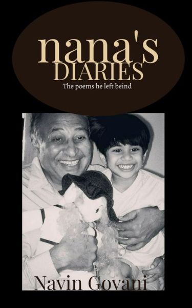 Cover for Naveen Govani · Nana's Diaries: Poems he left behind as memories. (Paperback Book) (2022)