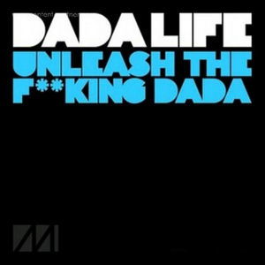 Unleash the Fucking Beast - Dada Life - Music - white - 9952381676314 - July 2, 2012