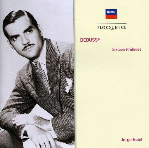 Cover for Jorge Bolet · Debussy: 16 Preludes (CD) (2009)