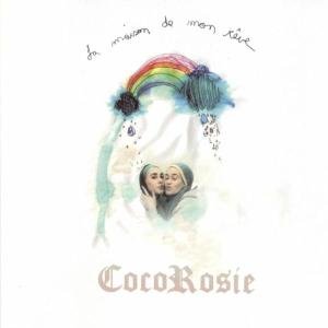 Cover for Cocorosie · La Maison De Mon Reve (LP) (2005)