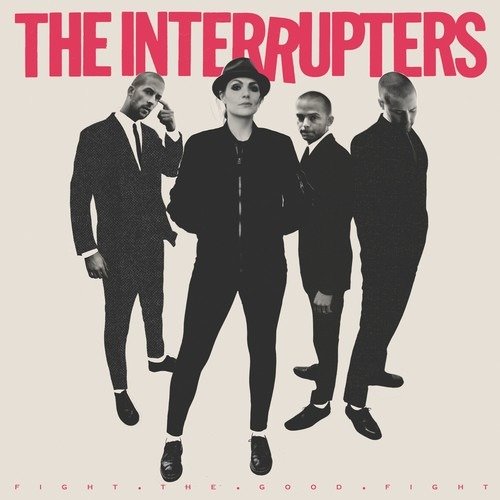 Cover for Interrupters · Fight the Good Fight (LP) (2018)