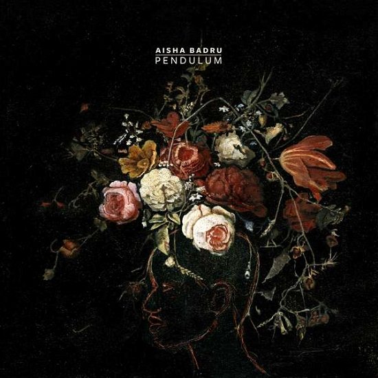 Aisha Badru · Pendulum (LP) (2018)