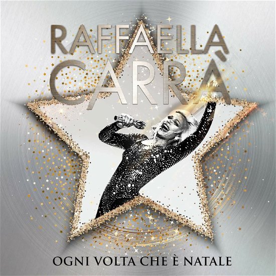 Cover for Raffaella Carra · Raffaella Carra' - Ogni Volta Che E' Natale (Vinile Argento) (VINYL) (2018)
