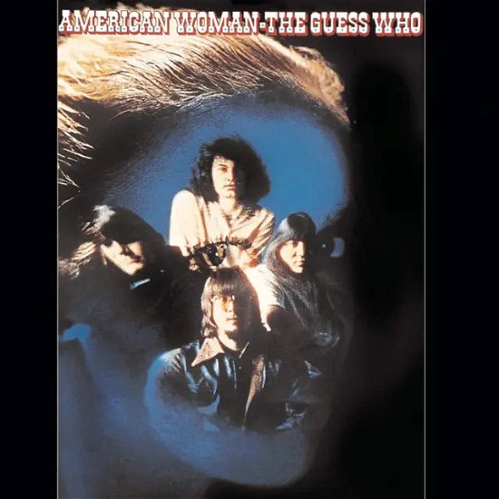 American Woman - The Guess Who - Muziek - POP - 0194397598315 - 27 oktober 2023