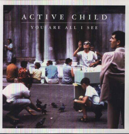 Cover for Active Child · You Are All I See (LP) (2011)