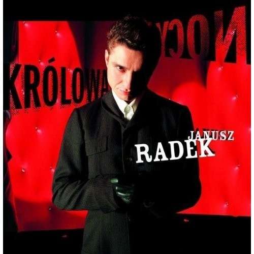 Cover for Janusz Radek · Krolowa Nocy (CD) (2004)