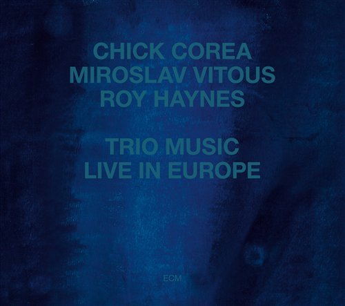 Trio Music, Live in - Chick Corea - Música - SUN - 0602517758315 - 1 de agosto de 1986