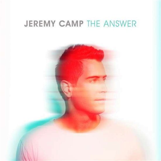 Cover for Jeremy Camp · Answer (CD) (2017)