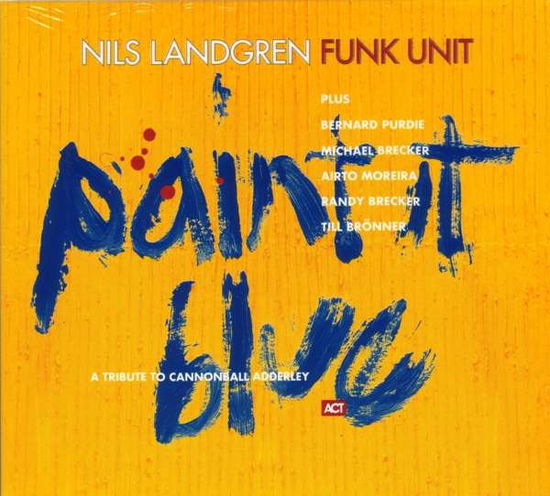 Nils Funk Unit Landgren · Landgren Funk Unit-Paint It Blue (LP) (2021)