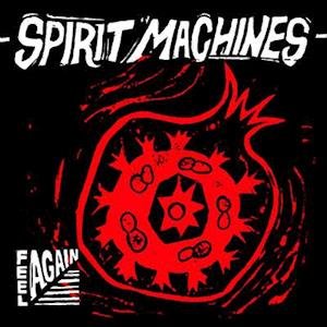 Cover for Spirit Machines · Feel Again (LP) (2021)