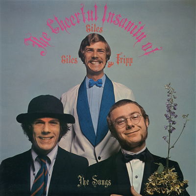 Cover for Giles. Giles &amp; Fripp · The Cheerful Insanity Of Giles. Giles &amp; Fripp (The Songs) (LP) (2025)