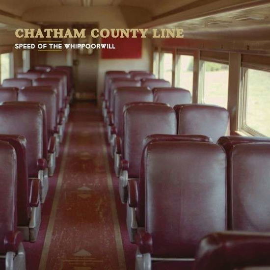 Speed Of The Whippoorwill - Chatham County Line - Música - YEP ROC - 0634457211315 - 14 de março de 2013