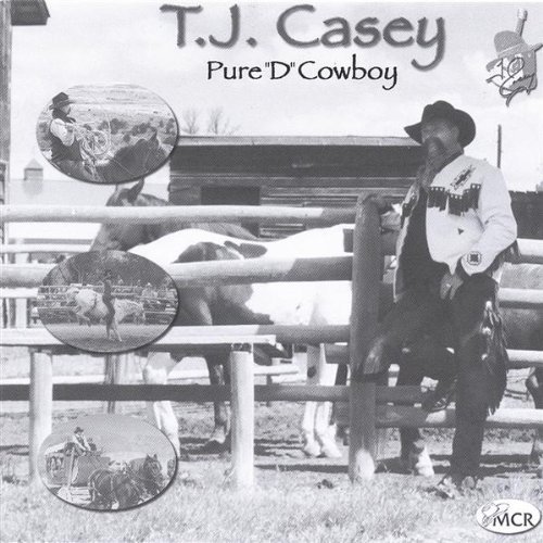 Cover for Tj Casey · Pure D Cowboy (CD) (2005)