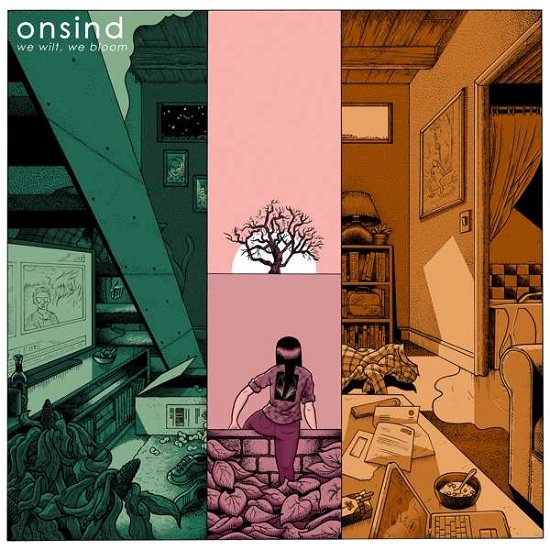 Cover for Onsind · We Wilt. We Bloom (CD) (2017)