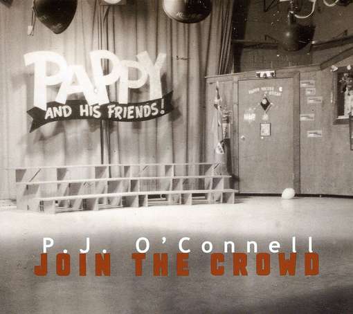 Cover for Pj O'connell · Join the Crowd (CD) (2011)