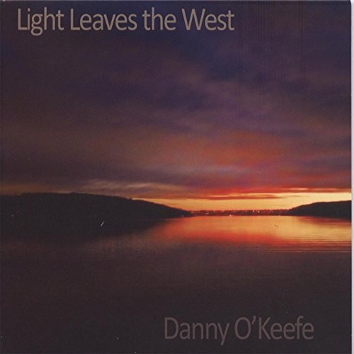 Light Leaves the West - Danny O'keefe - Musik - CD Baby - 0700261418315 - 20. maj 2015