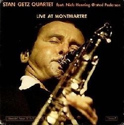 Live at Montmartre - Stan Getz - Musiikki - STEEPLE CHASE - 0716043107315 - torstai 29. syyskuuta 2005