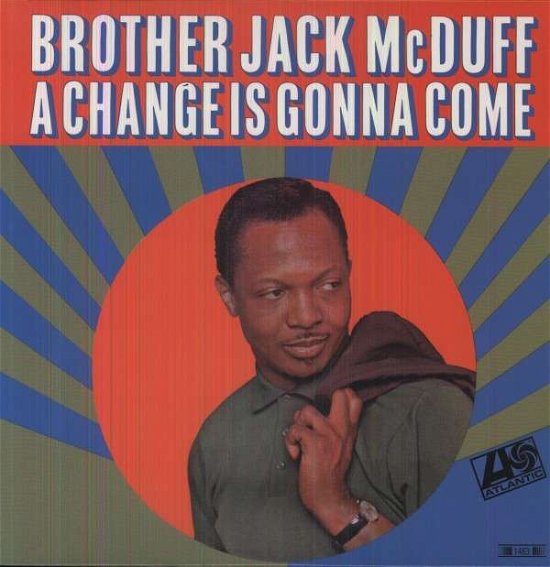 Cover for Brother Jack Mcduff · Change is Gonna Come (LP) (2009)