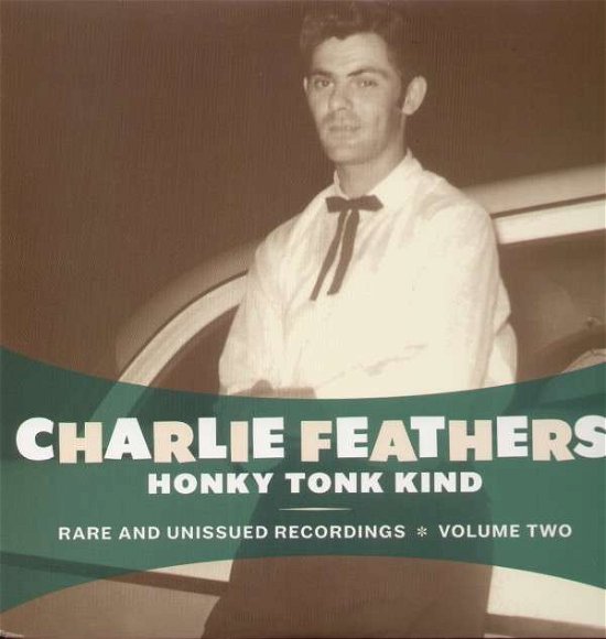 Honky Tonk Kind - Charlie Feathers - Musik - NORTON - 0731253033315 - 12. august 2008