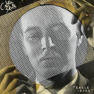 Cobra Skulls · Eagle Eyes (LP) [EP edition] (2023)