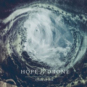 Cover for Hope Drone · Cloak of Ash (LP) (2019)