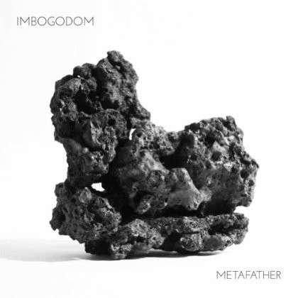 Cover for Imbogodom · Metafather (LP) (2013)
