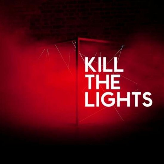 Cover for House Of Black Lanterns · Kill The Lights (LP) [Standard edition] (2013)