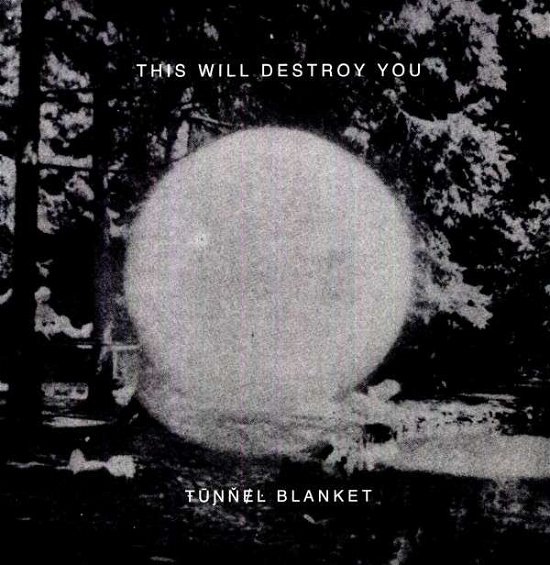Cover for This Will Destroy You · Tunnel Blanket (VINIL) (2011)