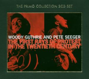 Cover for Woody Guthrie / Pete Seeger · The First Rays Of Protest (CD) (2006)