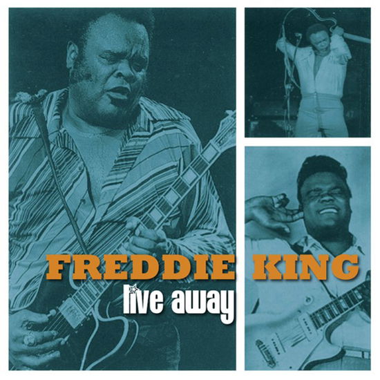 Cover for Freddy King · Live Away (Blue Vinyl) (LP) [Limited edition] (2024)