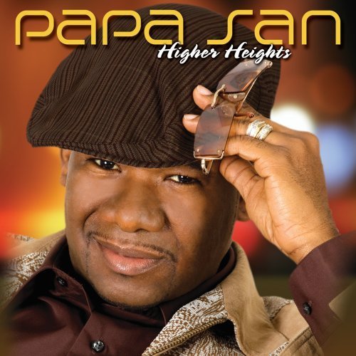 Cover for Papa San · HIGHER HEIGHTS by PAPA SAN (CD) [Bonus Tracks edition] (2009)