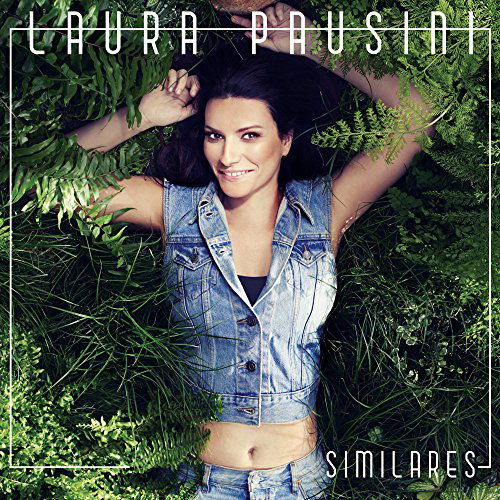 Similares - Laura Pausini - Musikk - WEA - 0825646008315 - 13. november 2015
