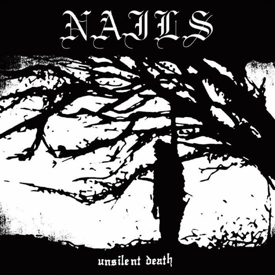 Cover for Nails · Unsilent Death (LP) (2024)