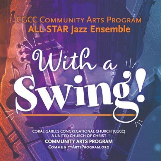 Cover for Cgcc Community Arts Program All-star Jazz Ensemble · With a Swing! (CD) (2011)