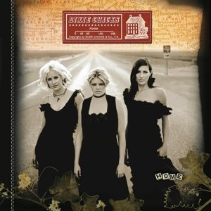 Cover for Dixie Chicks · Home (LP) [33 LP edition] (2016)
