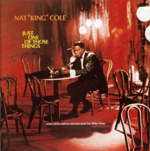 Cover for Nat King Cole · Just One of Those Things (LP) (2017)