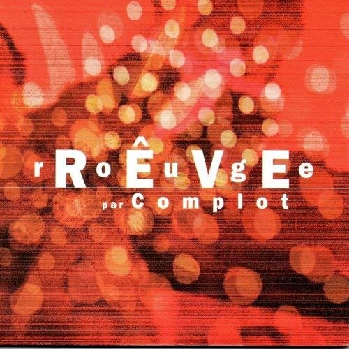 Cover for Complot Bronswick · Rouge Reve (LP) (2010)