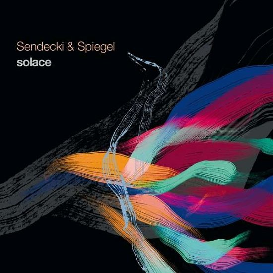 Cover for Sendecki &amp; Spiegel · Solace (Black Vinyl) (LP) (2022)